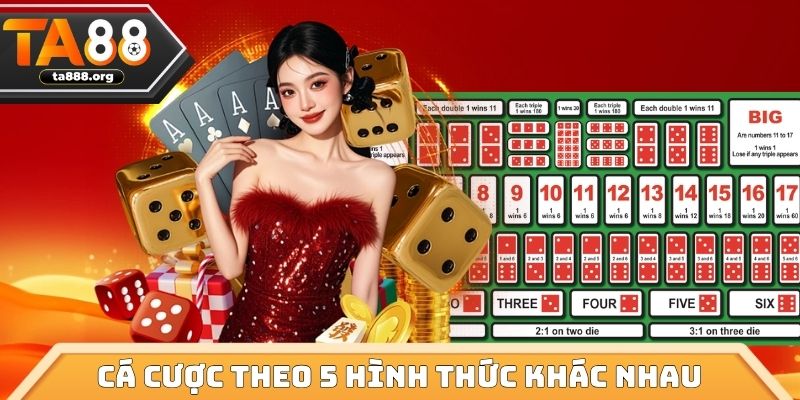 Cá cược theo 5 hình thức khác nhau