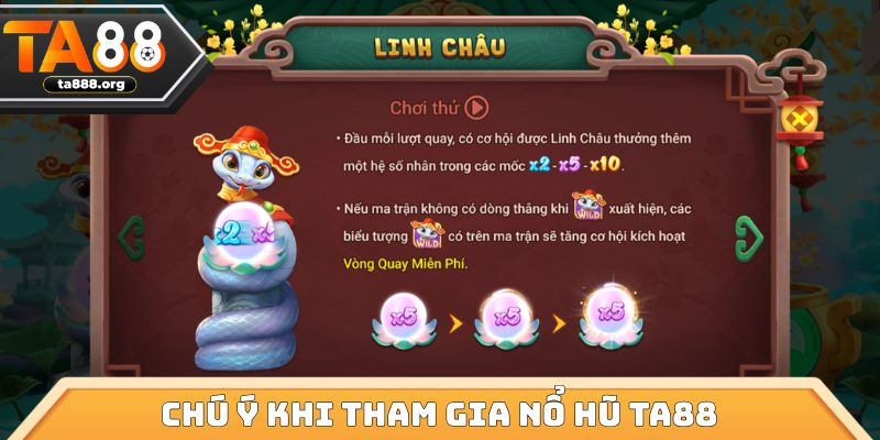 Chú ý khi tham gia nổ hũ TA88