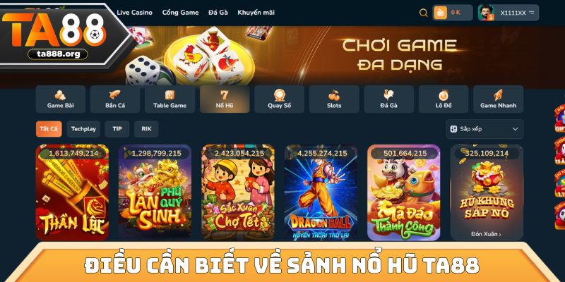 Điều cần biết về sảnh nổ hũ TA88