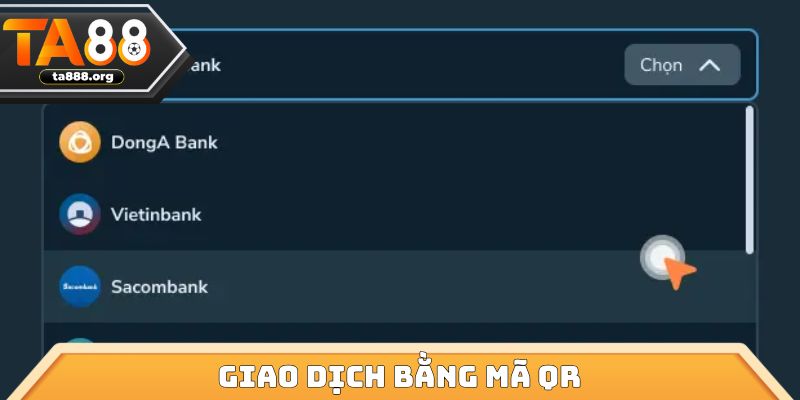 Giao dịch bằng mã QR