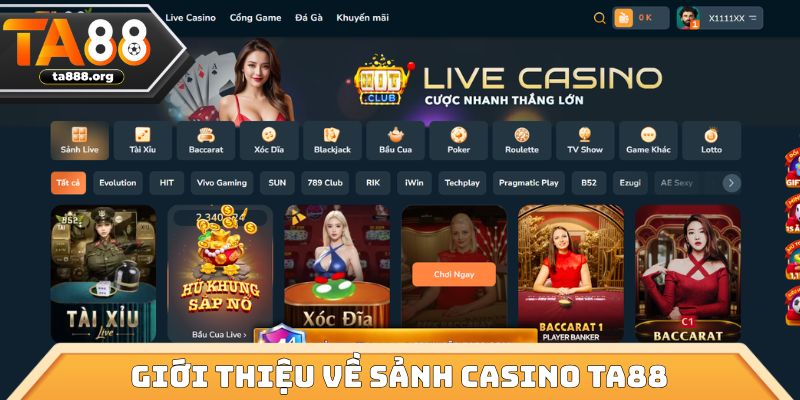 Giới thiệu về sảnh Casino TA88