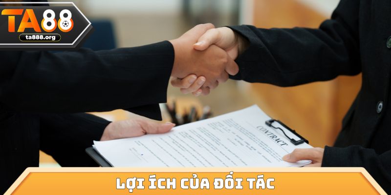 Lợi ích của đối tác