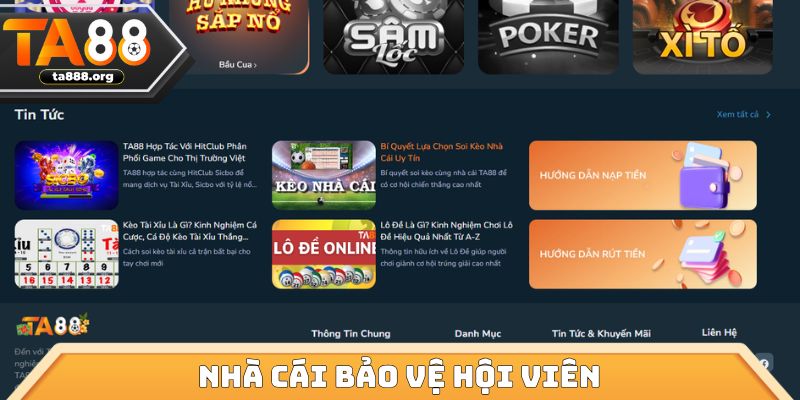 Nhà cái bảo vệ hội viên