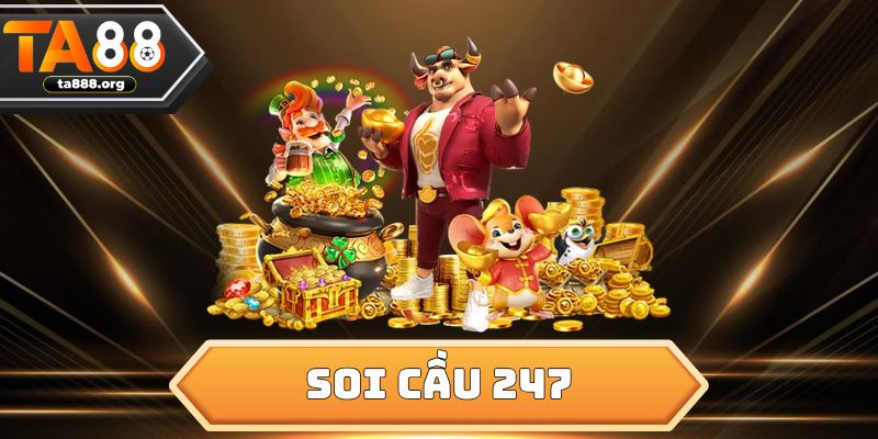 Soi Cầu 247