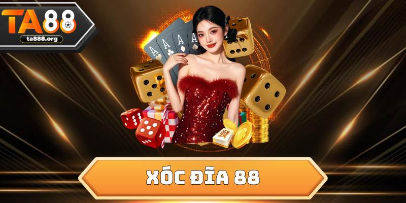 Xóc Đĩa 88